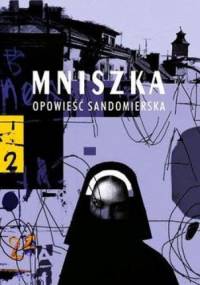 Mniszka. Opowieść sandomierska - Jan Adam Borzęcki
