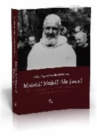 Mniszki? Mnisi? Ale jacy? - Piotr Pawlik OFMConv.