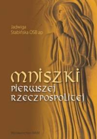 Mniszki Pierwszej Rzeczpospolitej - Jadwiga Stabińska