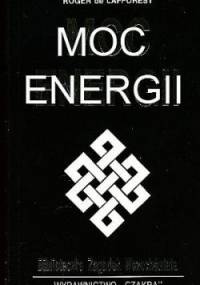 Moc Energii - Roger de Lafforest