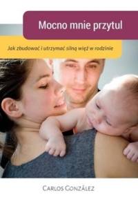 Mocno mnie przytul - Carlos González