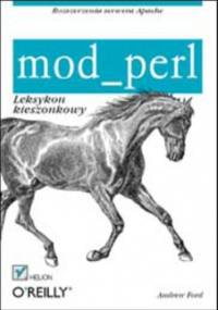 mod_perl. Leksykon kieszonkowy - Andrew Ford