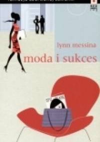 Moda i sukces - Lynn Messina