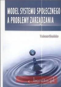 Model systemy społecznego a problemy zarządzania - Tadeusz Chudoba