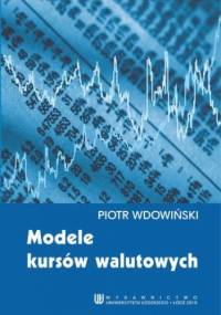 Modele kursów walutowych - Wdowiński Piotr