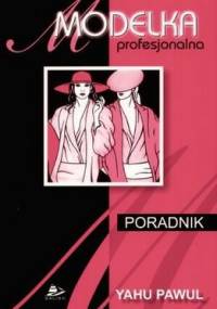 Modelka profesjonalna - Yahu Pawul