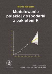 Modelowanie polskiej gospodarki z pakietem R