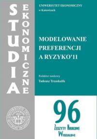 Modelowanie preferencji a ryzyko '11. SE 96 - Trzaskalik Tadeusz