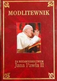 Modlitewnik. Za wstawiennictwem Jana Pawła II - Henryk Romanik