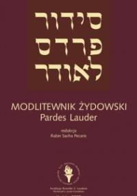 Modlitewnik żydowski. Pardes Lauder - autor nieznany, Sacha Pecaric