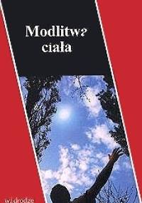 Modlitwa ciała. Dziewięć sposobów św.Dominika - Catherine Aubin