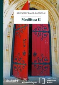 Modlitwa II - Kamil Baczyński Krzysztof