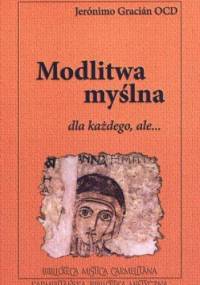 Modlitwa myślna dla każdego ale... - Jeronimo Gracian OCD