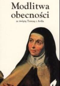 Modlitwa obecności ze Świętą Teresą z Avilla - Guido Stinissen