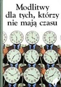 Modlitwy dla tych, którzy nie mają czasu - Henri Brunel