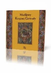 Modlitwy księżnej Gertrudy - Brygida Kürbis (oprac.)