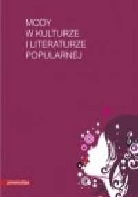 Mody w kulturze i literaturze popularnej