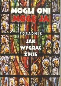 Mogli oni, mogę ja