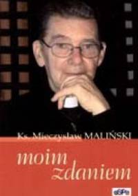 Moim zdaniem - Mieczysław Maliński