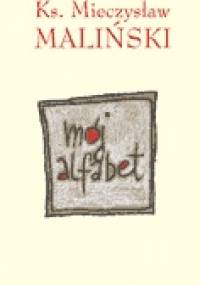 Mój alfabet - Mieczysław Maliński