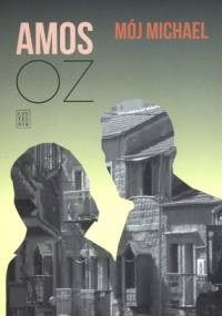 Mój Michael - Amos Oz