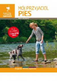 Mój przyjaciel pies - Dorota Kozińska