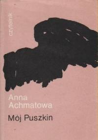 Mój Puszkin - Anna Achmatowa