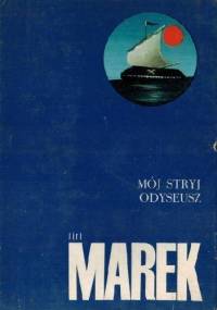 Mój stryj Odyseusz - Jiří Marek