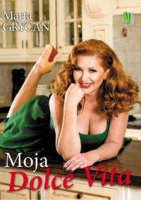 Moja Dolce Vita - Marta Grycan