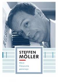 Moja klasyczna paranoja - Steffen Möller