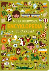 Moja pierwsza encyklopedia obrazkowa - Jan Kallwejt