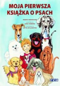 Moja pierwsza książka o psach - Ingrid Andersson