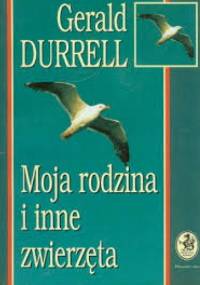 Moja rodzina i inne zwierzęta - Gerald Durrell