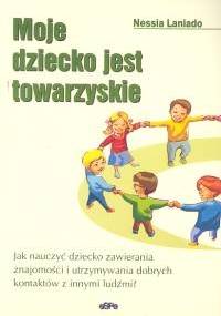 Moje dziecko jest towarzyskie - Lessia Laniado
