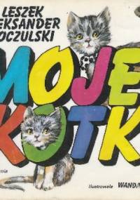 Moje kotki - Leszek Aleksander Moczulski