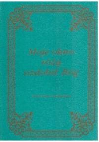 Moje okno różą ozdobił Bóg - praca zbiorowa