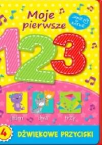 Moje pierwsze 1, 2, 3. Książka z dźwiękiem - praca zbiorowa
