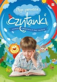 Moje pierwsze czytanki - Anna Podgórska