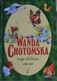 Moje ulubione wiersze - Wanda Chotomska