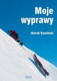 Moje wyprawy - Marek Kamiński