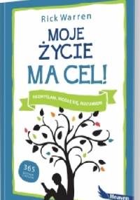 Moje życie ma sens - Rick Warren