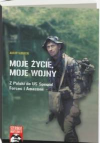 Moje życie, moje wojny - Albert Sługocki