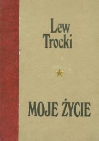 Moje życie. Próba autobiografii - Lew Trocki