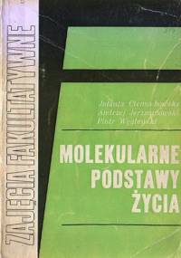 Molekularne Podstawy Życia