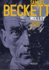 Molloy i cztery nowele - Samuel Beckett