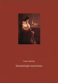 Monadologia stosowana - Cezary Sikorski