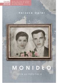 Monidło. Życie po Kato-tacie - Halszka Opfer