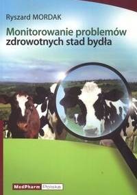 Monitorowanie problemów zdrowotnych stad bydła - Ryszard Mordak