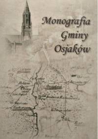 Monografia gminy Osjaków - Jan Książek