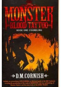 Monster Blood Tattoo - Foundling - D.M. Cornish